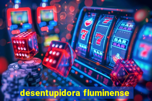 desentupidora fluminense