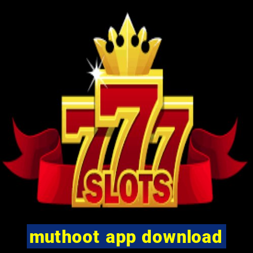 muthoot app download