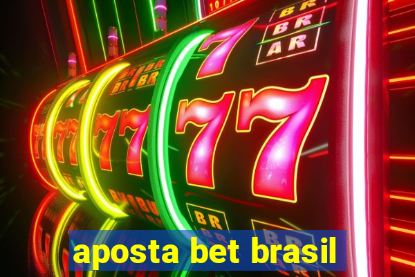 aposta bet brasil