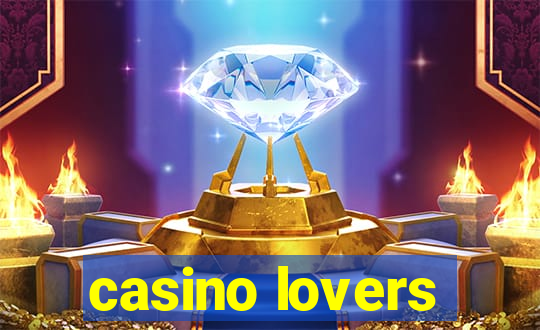 casino lovers