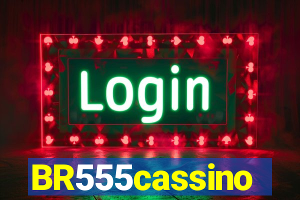 BR555cassino