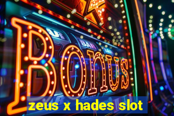 zeus x hades slot