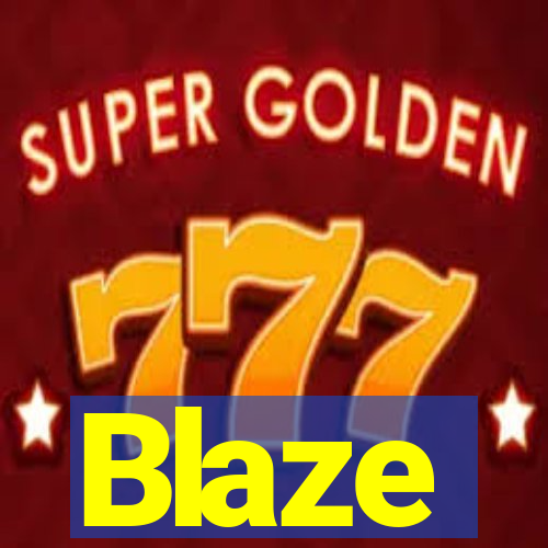 Blaze