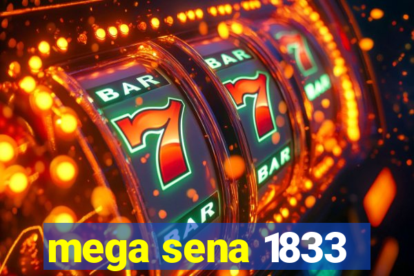 mega sena 1833