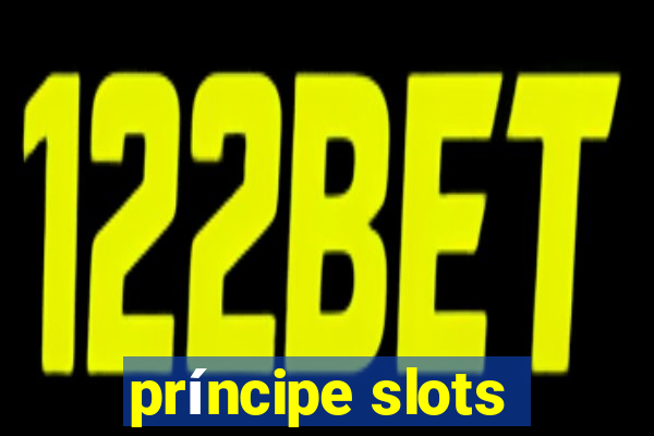 príncipe slots