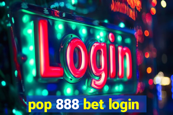 pop 888 bet login