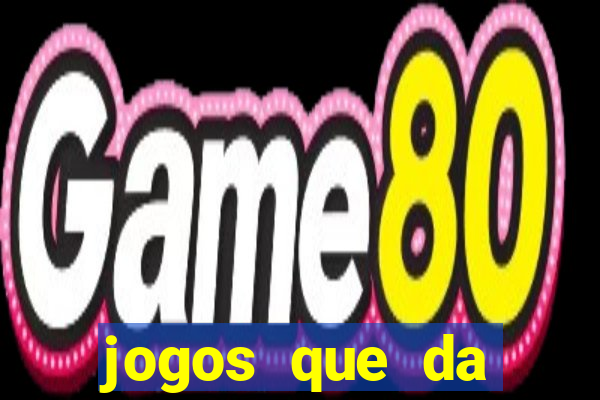 jogos que da dinheiro de verdade pelo pix