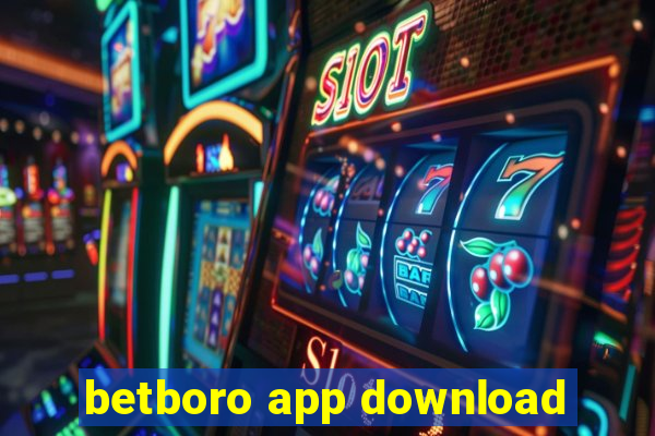 betboro app download