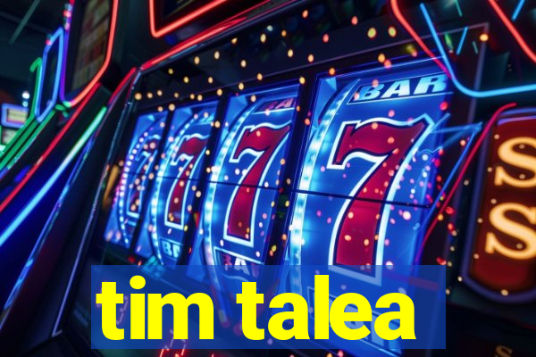 tim talea