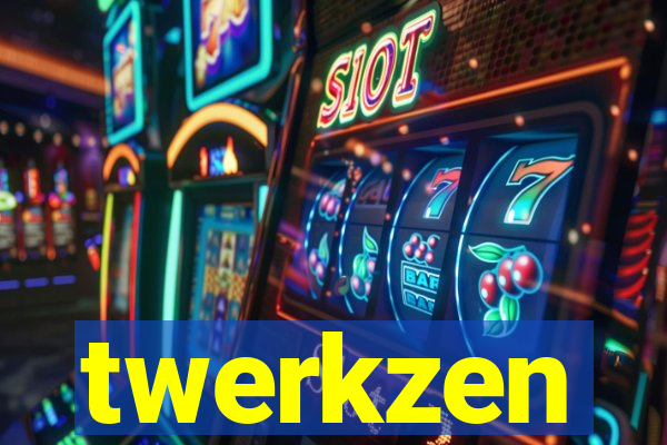 twerkzen