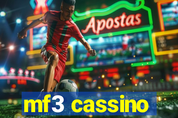 mf3 cassino