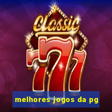 melhores jogos da pg