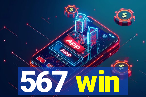 567 win