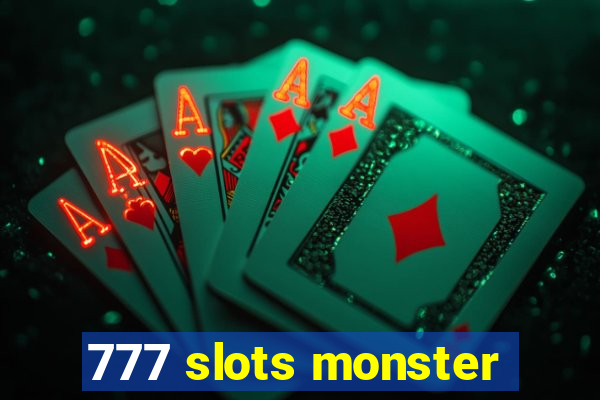 777 slots monster