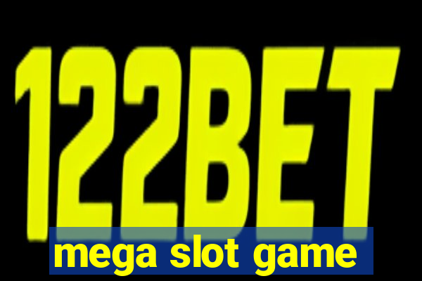 mega slot game