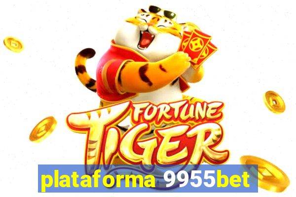 plataforma 9955bet