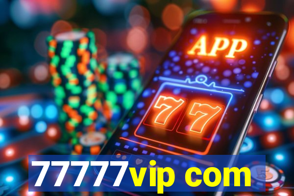 77777vip com