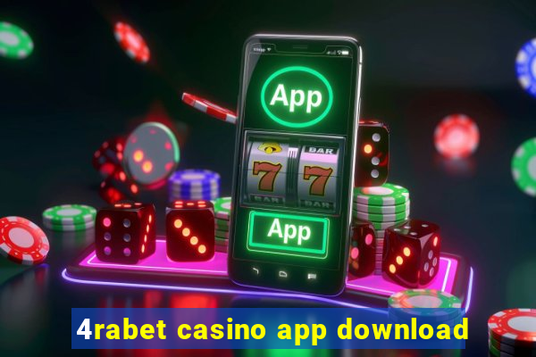 4rabet casino app download