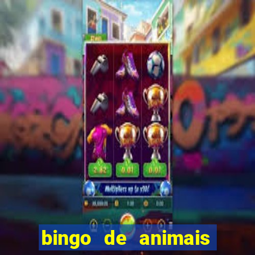 bingo de animais para educa??o infantil