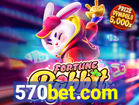 570bet.com