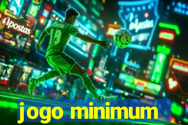 jogo minimum