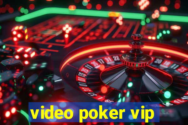 video poker vip