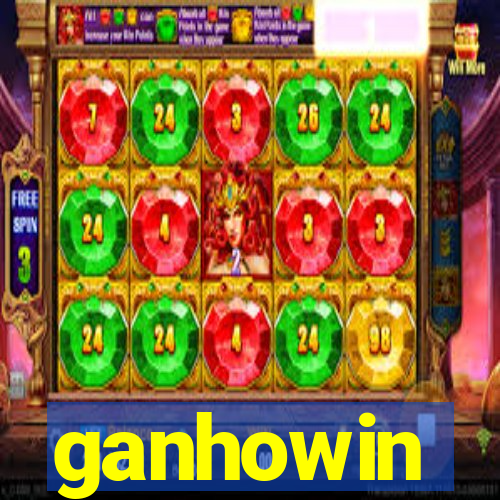 ganhowin