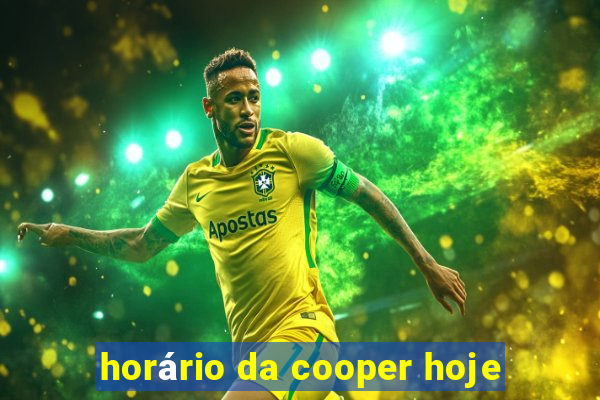 horário da cooper hoje