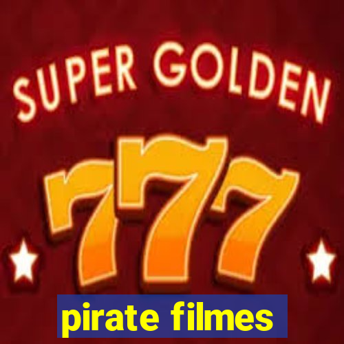 pirate filmes