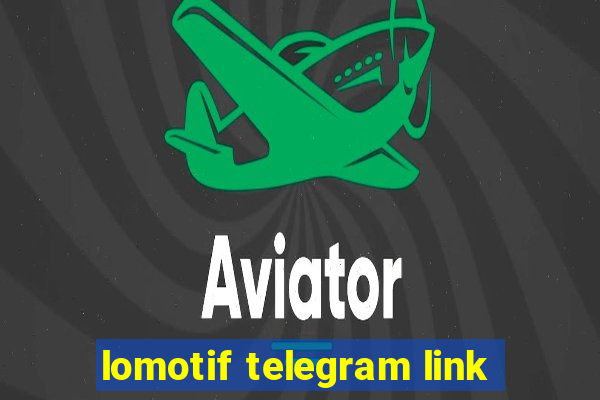 lomotif telegram link