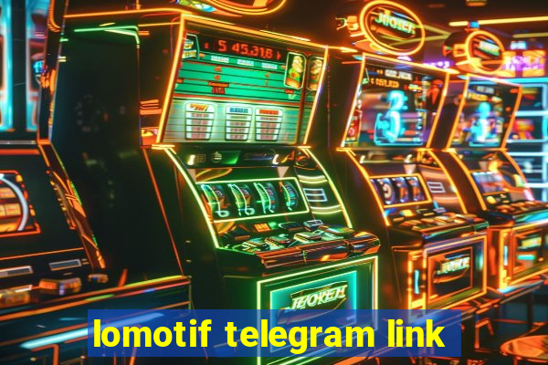 lomotif telegram link