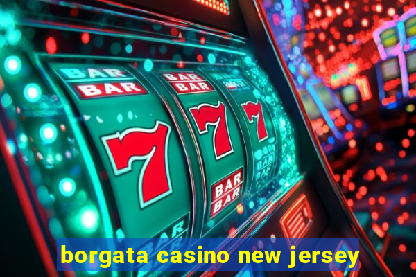 borgata casino new jersey