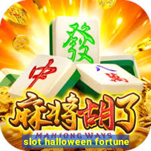 slot halloween fortune