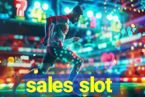 sales slot