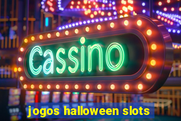 jogos halloween slots