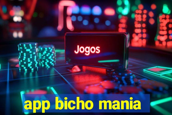 app bicho mania