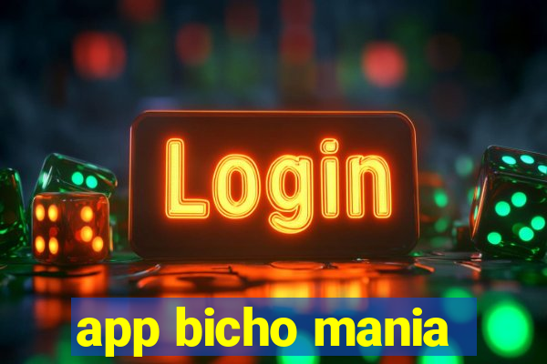 app bicho mania