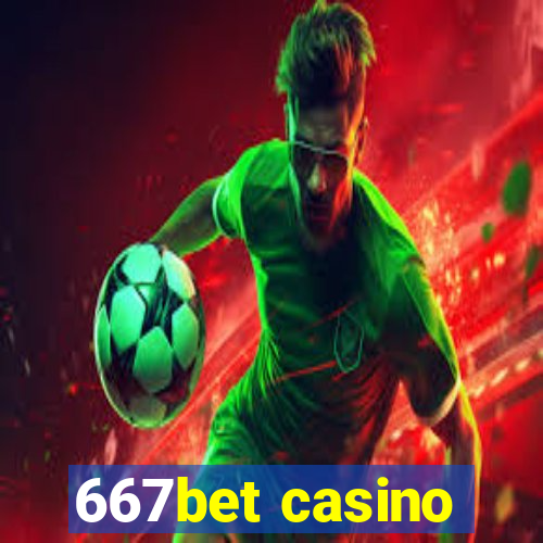 667bet casino