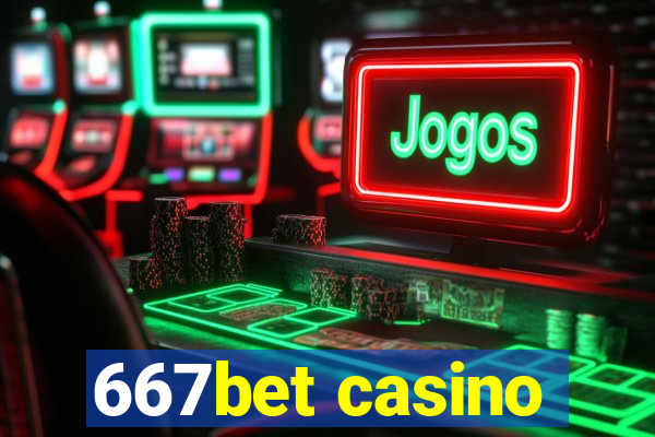 667bet casino