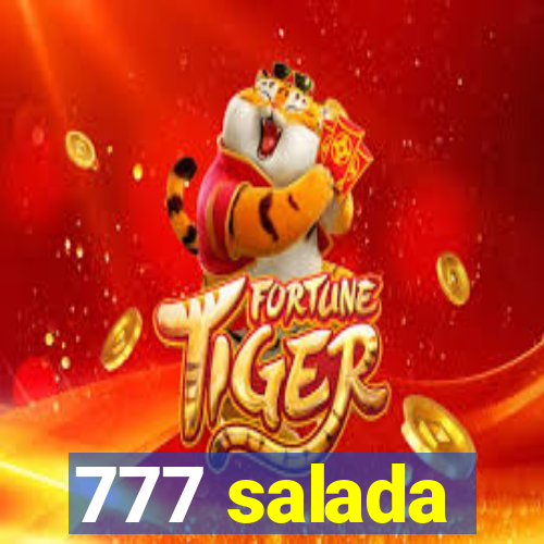 777 salada