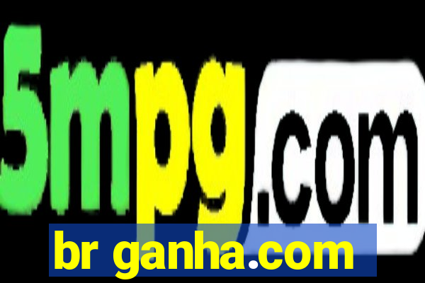 br ganha.com