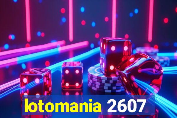 lotomania 2607