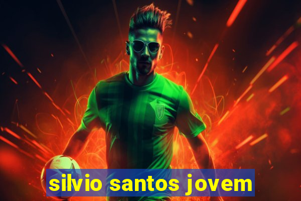 silvio santos jovem