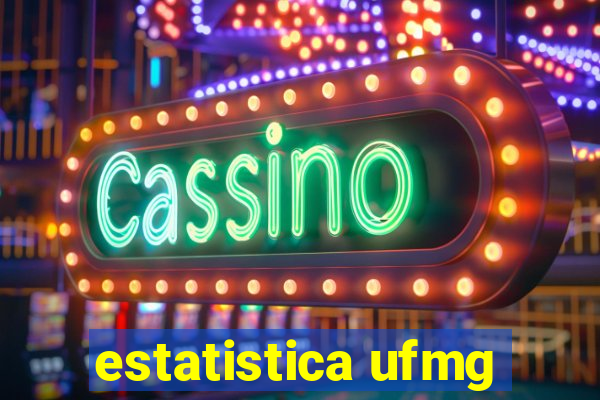 estatistica ufmg