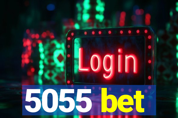 5055 bet