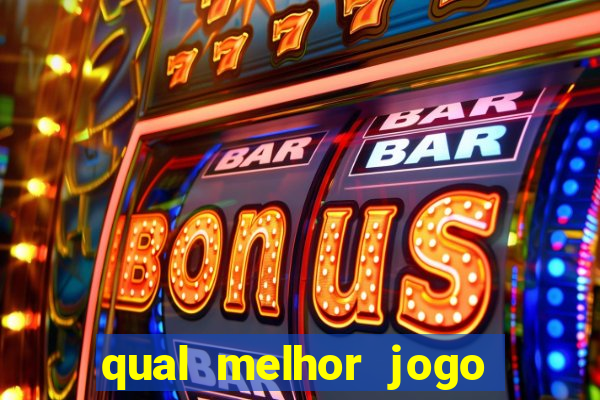 qual melhor jogo da betano