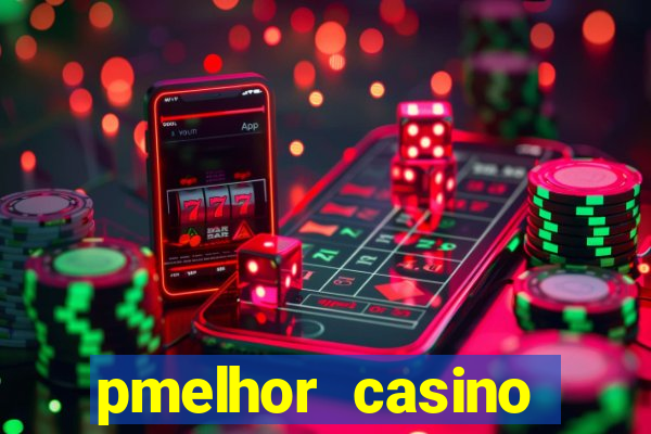 pmelhor casino online portugal