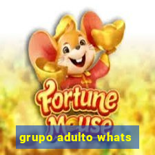 grupo adulto whats