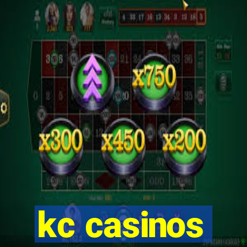 kc casinos