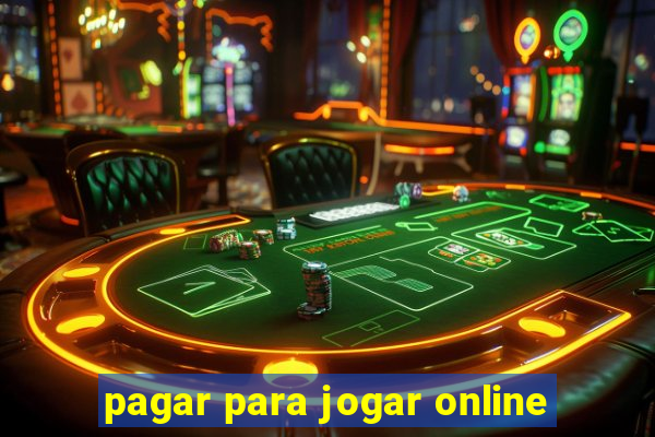 pagar para jogar online